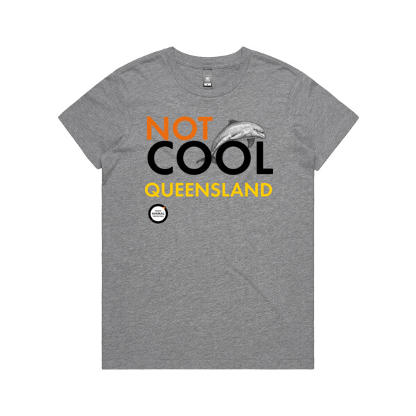 Women's Tee: Not Cool Queensland - Dolphin Thumbnail